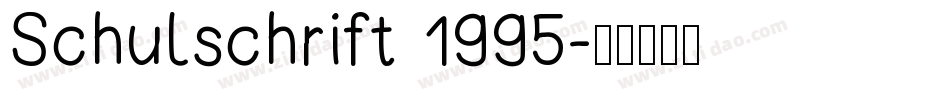 Schulschrift 1995字体转换